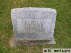 Harry J Stover