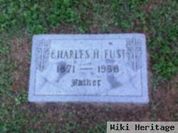 Charles H. Fust