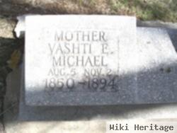 Vashti E. Michael