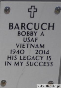 Bobby A Barcuch