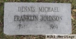 Dennis Michael Franklin Johnson