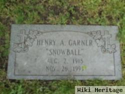 Henry A "snowball" Garner