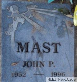 John P Mast