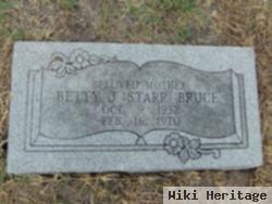 Betty J. Starr Bruce