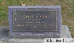 Robert K Rose