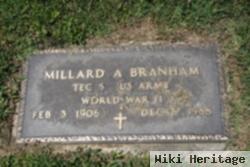 Millard A Branham