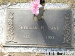 Sherman R. Lane