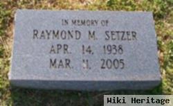 Raymond M. Setzer