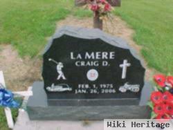 Craig D La Mere