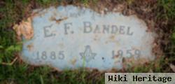 Elmer Frances "e.f." Bandel