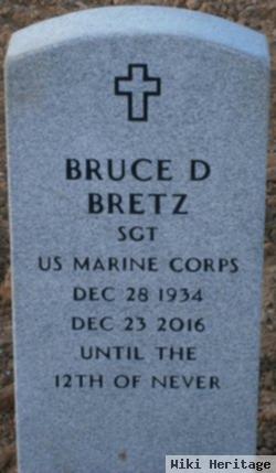 Bruce D Bretz