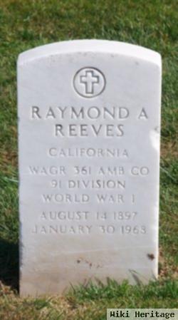 Raymond A Reeves