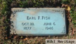 Earl F Fish