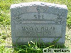 Mary A. Pillar