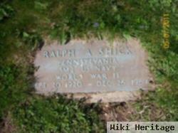 Ralph A. Shick