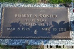 Robert K. Confer