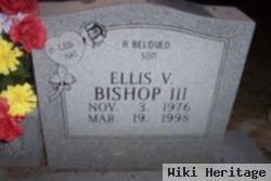 Ellis V. Bishop, Iii