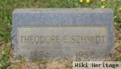 Theodore E. Schmidt