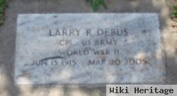 Larry R Debus