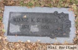 Minnie K Schroder