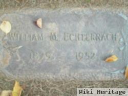 William Maurice Echternach, Sr