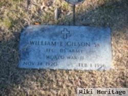 William E Gilson, Sr