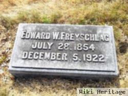 Edward W Freyschlag