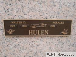 Walter D Hulen