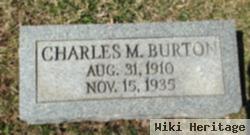 Charles M Burton