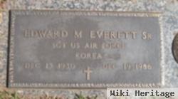 Sgt Edward M Everett, Sr