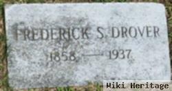 Frederick S. Drover