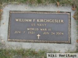 William F. Kirchgesler