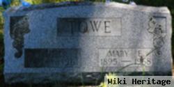 Mary E Towe