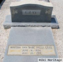 Martha Van "babe" Paulk Gray