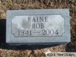 Bob Raine