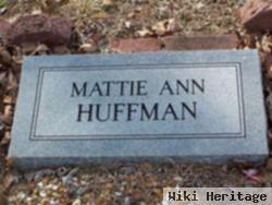 Mattie Ann Huffman