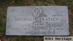 Michael J. Katich