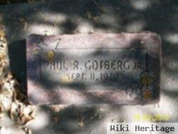 Paul R Gotberg, Jr