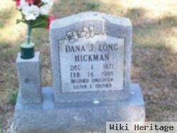 Dana J Long Hickman