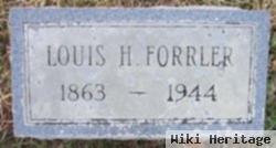 Louis H. Forrler