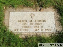 Keith M Eidson