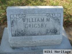 William M Grigsby