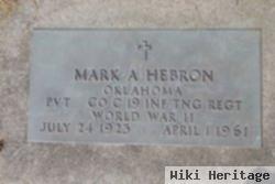 Mark A Hebron