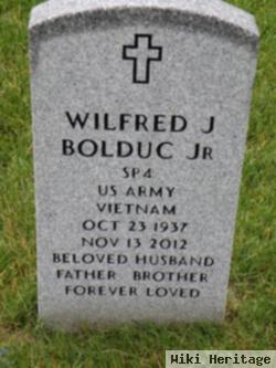 Wilfred J Bolduc, Jr