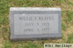 Willie F Reaves