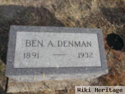 Ben A. Denman