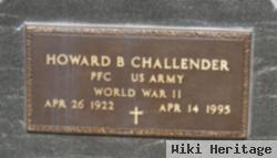 Howard B Challender