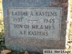 Laddie A Kastens