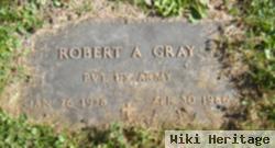 Robert A Gray