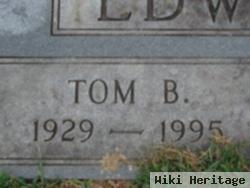 Tom B Edwards